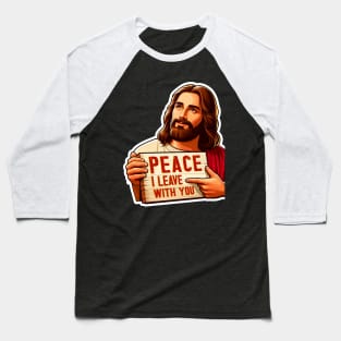 John 14:27 Peace I Leave With You Baseball T-Shirt